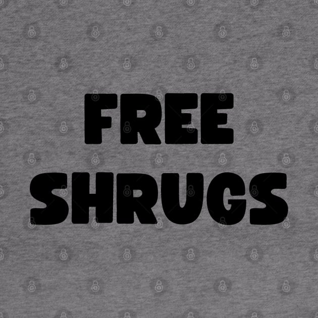 free shrugs - funny by mdr design